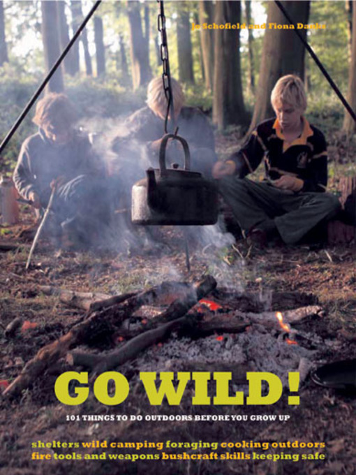 Title details for Go Wild! by Fiona Danks - Available